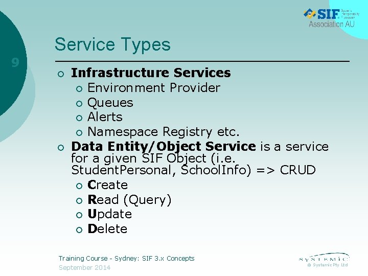 Service Types 9 ¡ ¡ Infrastructure Services ¡ Environment Provider ¡ Queues ¡ Alerts