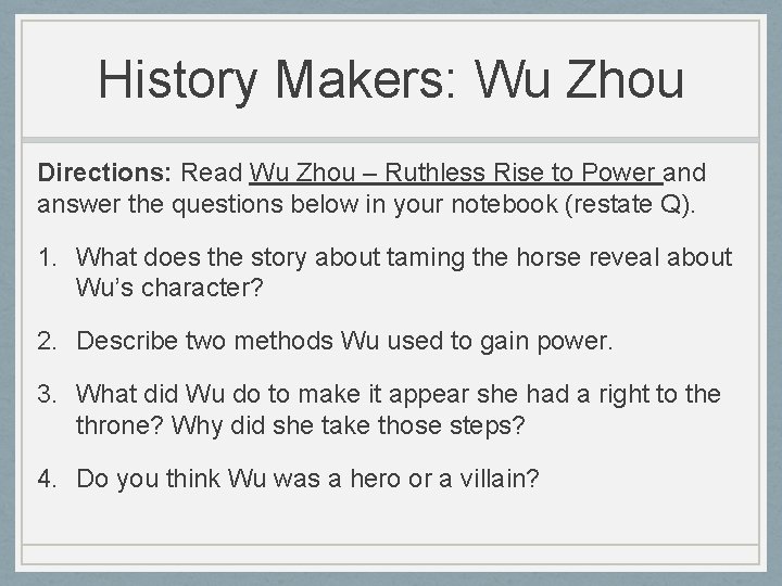 History Makers: Wu Zhou Directions: Read Wu Zhou – Ruthless Rise to Power and