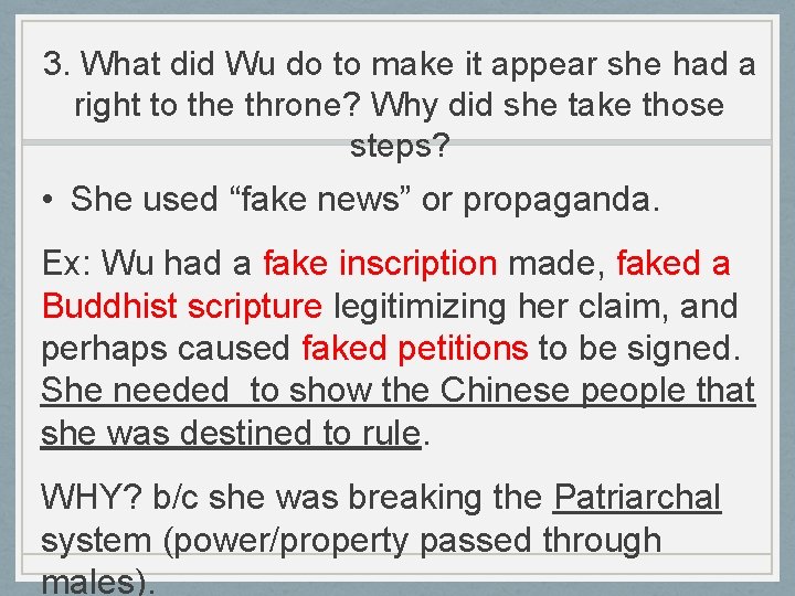 3. What did Wu do to make it appear she had a right to