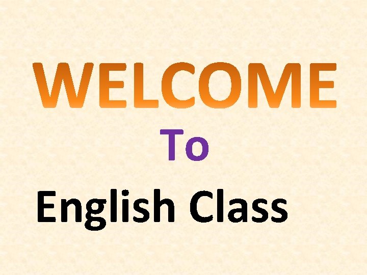 To English Class 