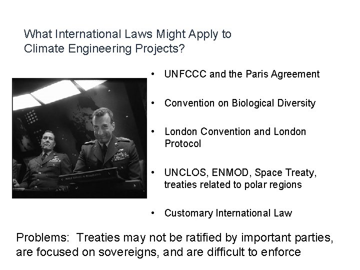 What International Laws Might Apply to Climate Engineering Projects? • UNFCCC and the Paris