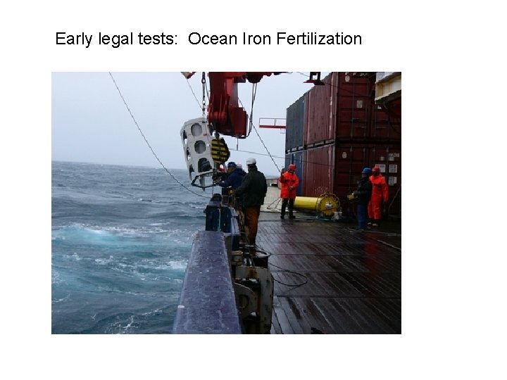 Early legal tests: Ocean Iron Fertilization 