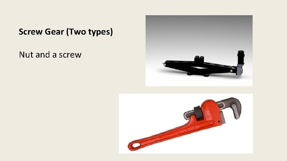 Screw Gear (Two types) Nut and a screw 