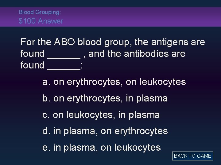 Blood Grouping: $100 Answer For the ABO blood group, the antigens are found ______