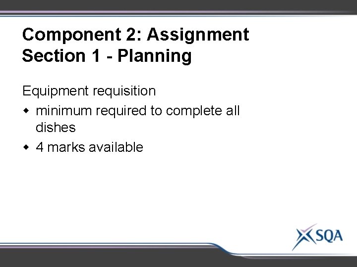 Component 2: Assignment Section 1 - Planning Equipment requisition w minimum required to complete