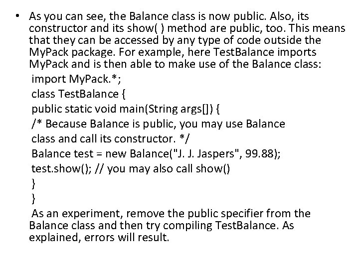  • As you can see, the Balance class is now public. Also, its