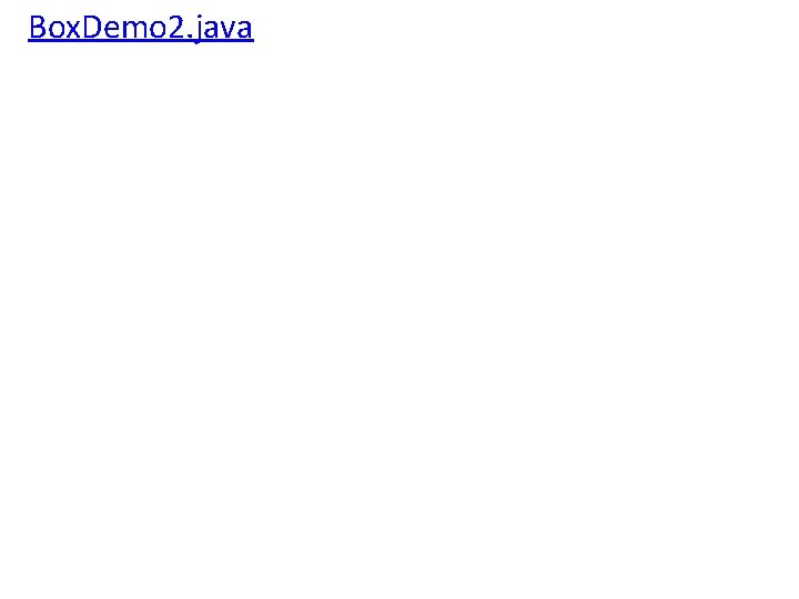 Box. Demo 2. java 