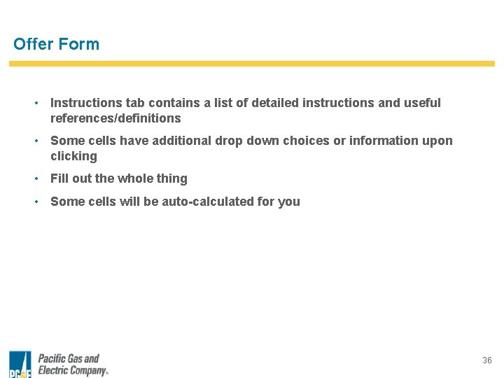 Offer Form • Instructions tab contains a list of detailed instructions and useful references/definitions