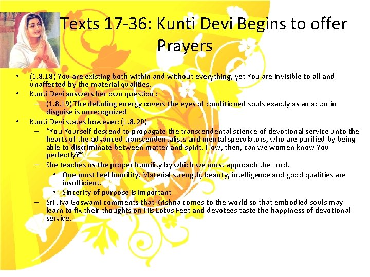 Texts 17 -36: Kunti Devi Begins to offer Prayers • • • (1. 8.