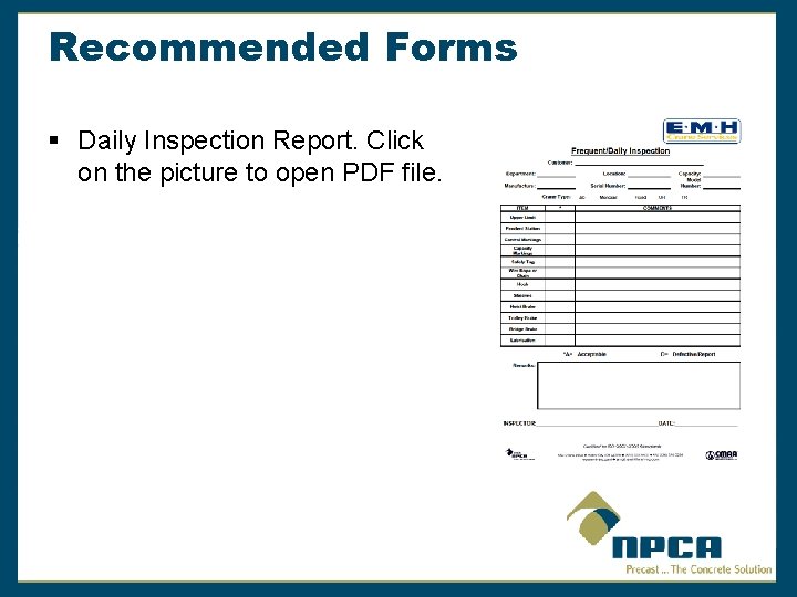 Recommended Forms § Daily Inspection Report. Click on the picture to open PDF file.