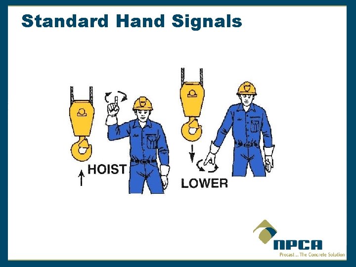 Standard Hand Signals 