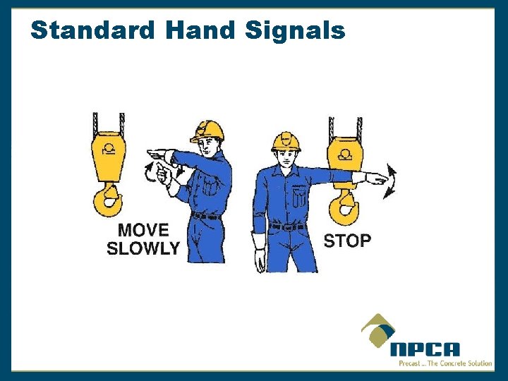 Standard Hand Signals 