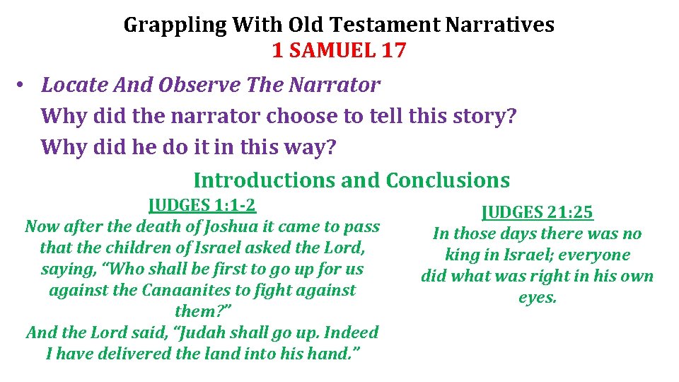 Grappling With Old Testament Narratives 1 SAMUEL 17 • Locate And Observe The Narrator