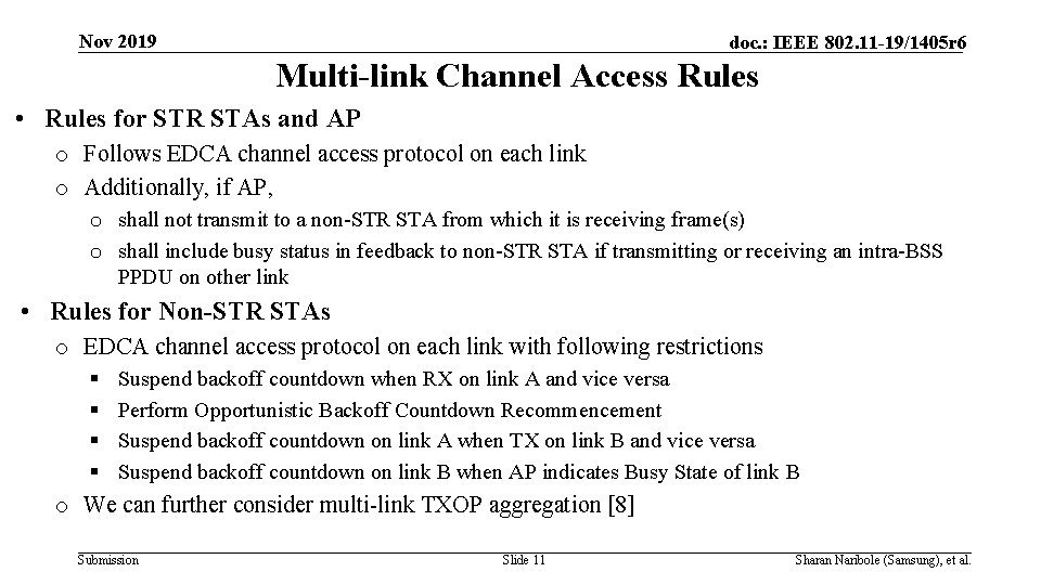 Nov 2019 doc. : IEEE 802. 11 -19/1405 r 6 Multi-link Channel Access Rules