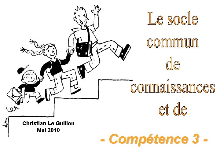 Christian Le Guillou Mai 2010 - Compétence 3 - 