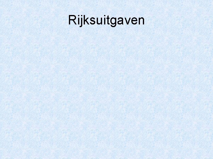 Rijksuitgaven 