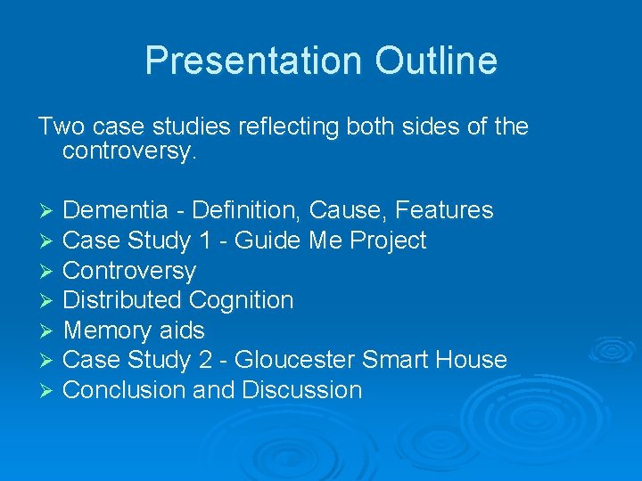 Presentation Outline Two case studies reflecting both sides of the controversy. Ø Ø Ø