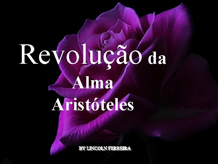 Revolução da Alma Aristóteles 