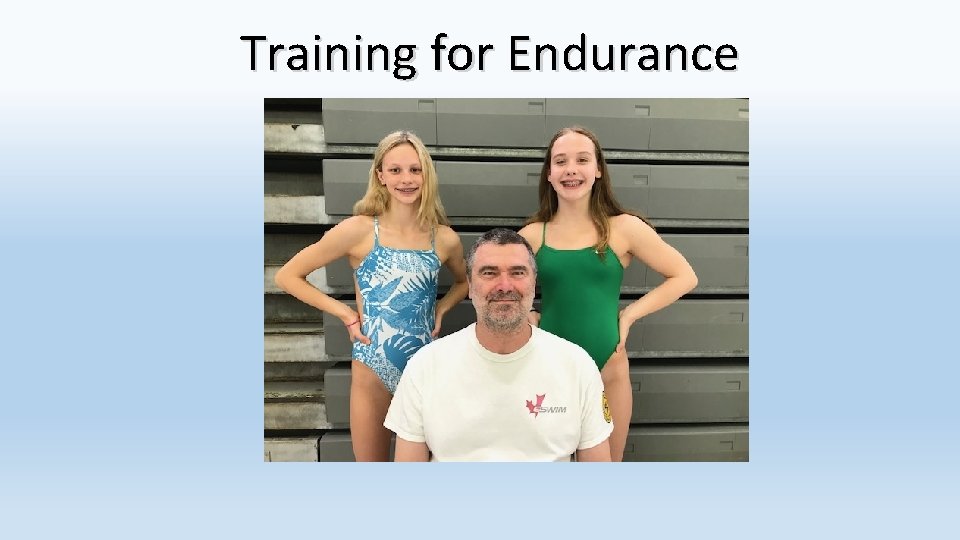 Training for Endurance 