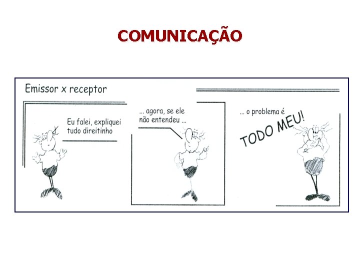 COMUNICAÇÃO 