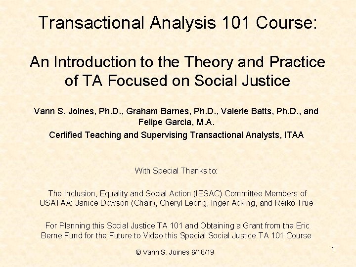 Transactional Analysis 101 Course: An Introduction to the Theory and Practice of TA Focused