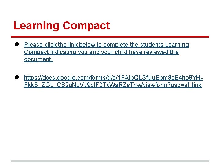 Learning Compact ● Please click the link below to complete the students Learning Compact