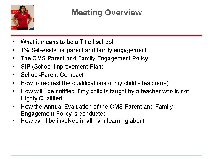 Meeting Overview • • • What it means to be a Title I school