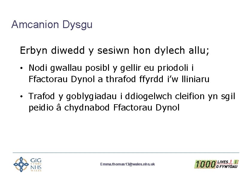 Amcanion Dysgu Erbyn diwedd y sesiwn hon dylech allu; • Nodi gwallau posibl y