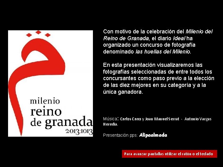 Con motivo de la celebración del Milenio del Reino de Granada, el diario Ideal