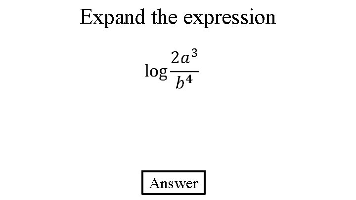 Expand the expression Answer 