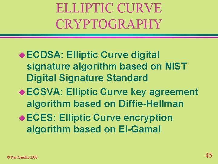 ELLIPTIC CURVE CRYPTOGRAPHY u ECDSA: Elliptic Curve digital signature algorithm based on NIST Digital