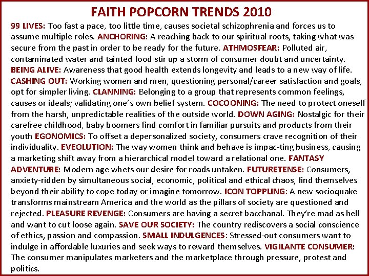 FAITH POPCORN TRENDS 2010 99 LIVES: Too fast a pace, too little time, causes