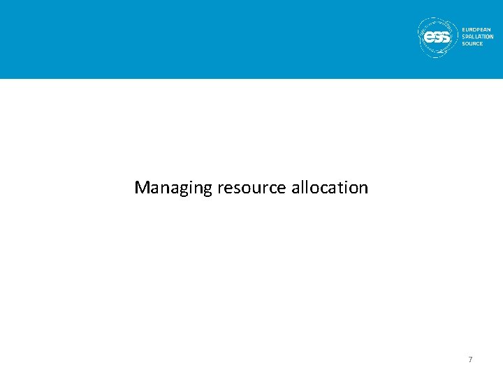 Managing resource allocation 7 