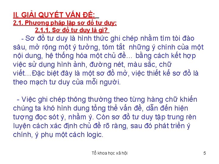 II. GIẢI QUYẾT VẤN ĐỀ: 2. 1. Phương pháp lập sơ đồ tư duy: