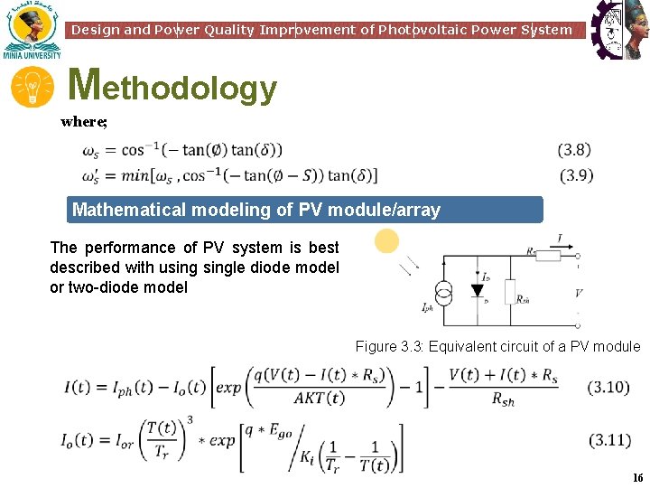 Design and Power Quality Improvement of Photovoltaic Power System Methodology where; Mathematical modeling of