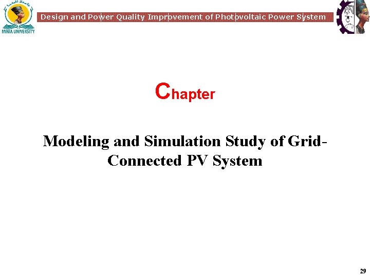 Design and Power Quality Improvement of Photovoltaic Power System Chapter Modeling and Simulation Study