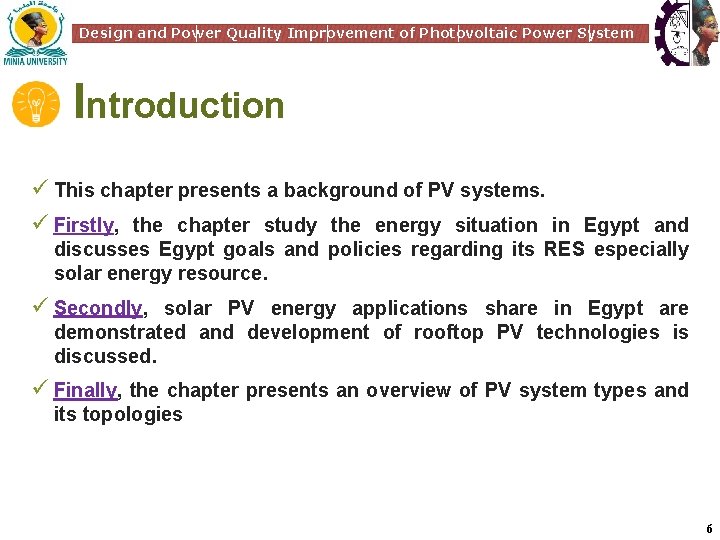Design and Power Quality Improvement of Photovoltaic Power System Introduction ü This chapter presents