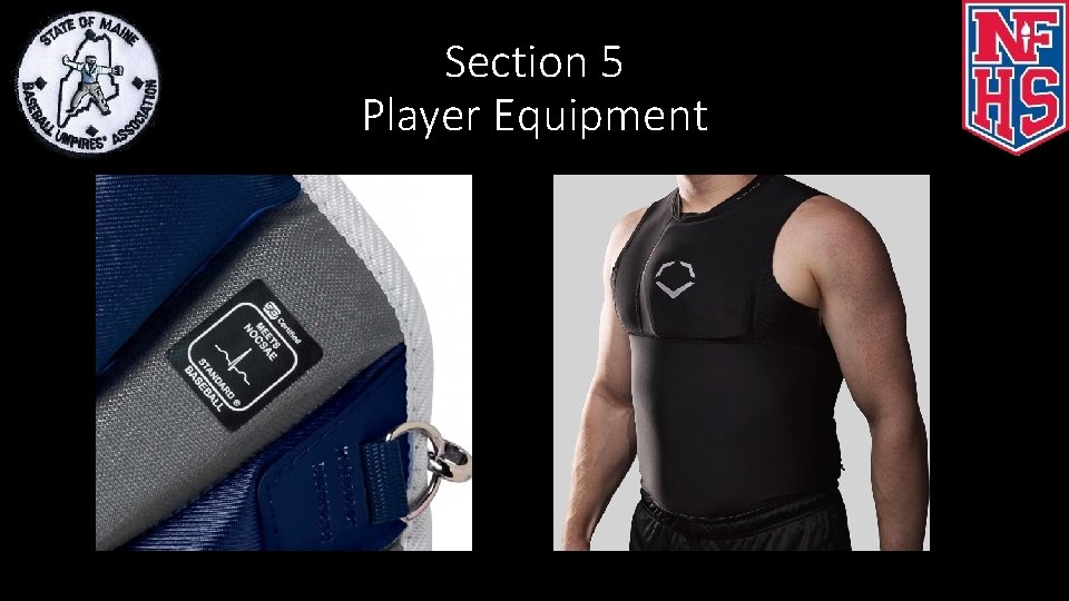 Section 5 Player Equipment 