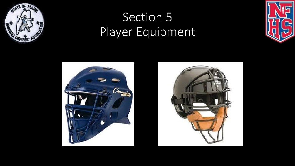 Section 5 Player Equipment 