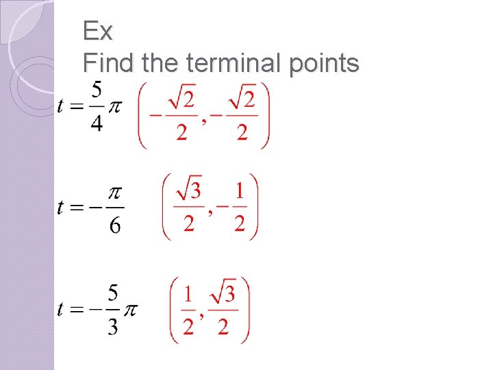 Ex Find the terminal points 