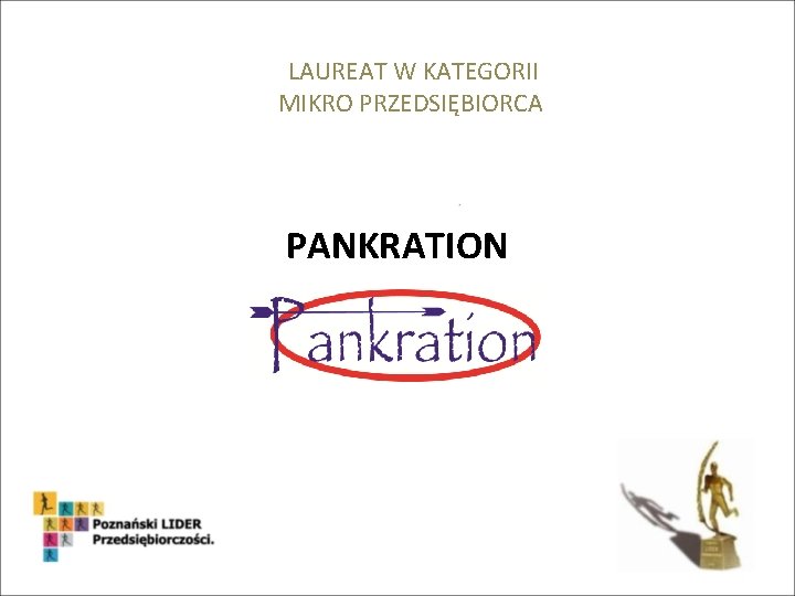 LAUREAT W KATEGORII MIKRO PRZEDSIĘBIORCA PANKRATION 