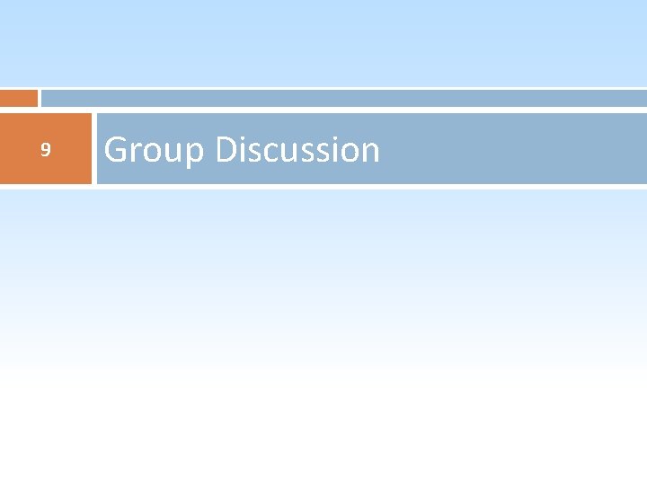 9 Group Discussion 