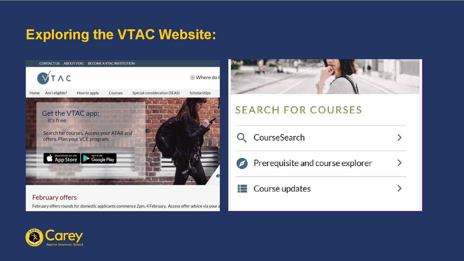 Exploring the VTAC Website: www. vtac. edu. au 