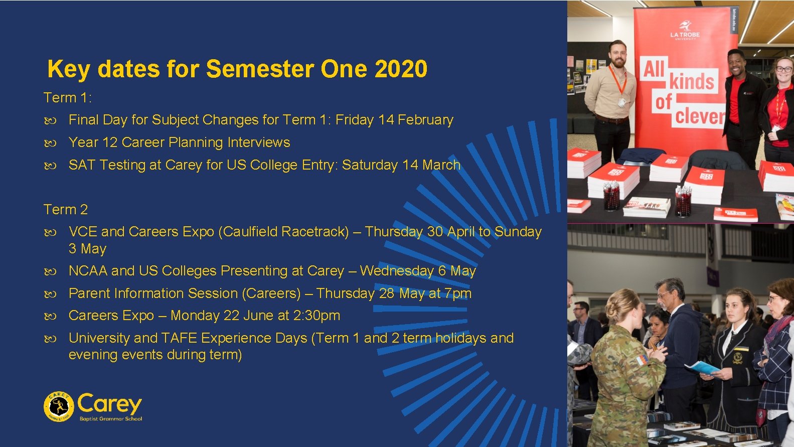 Key dates for Semester One 2020 Term 1: Final Day for Subject Changes for