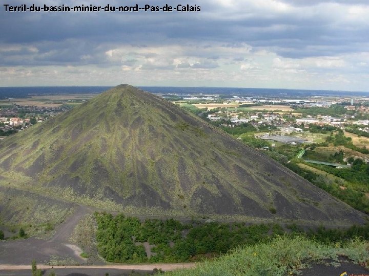Terril-du-bassin-minier-du-nord--Pas-de-Calais Terril-du-bassin-minier-du-nord--Pas-de-Calais