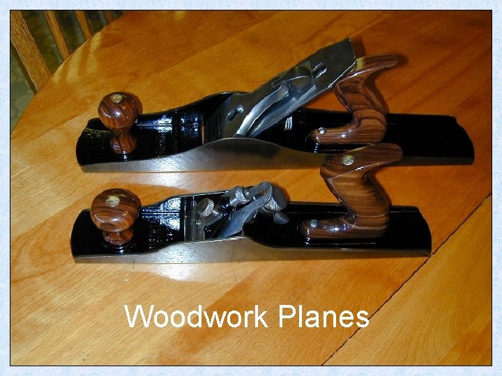 Woodwork Planes 