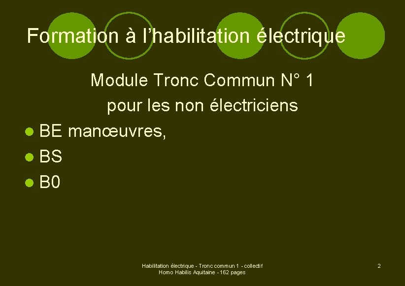 Formation à l’habilitation électrique Module Tronc Commun N° 1 pour les non électriciens l