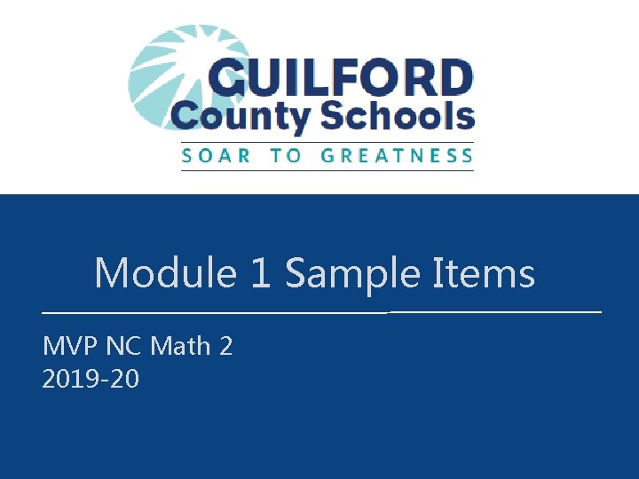 Module 1 Sample Items MVP NC Math 2 2019 -20 