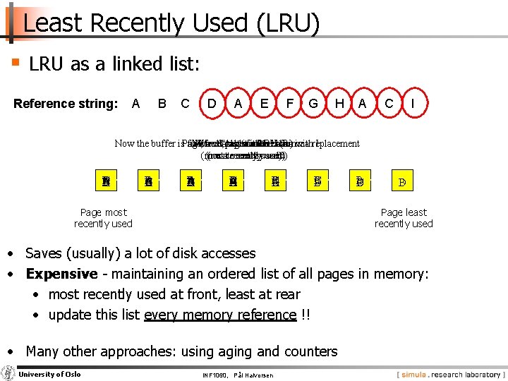 Least Recently Used (LRU) § LRU as a linked list: Reference string: A B