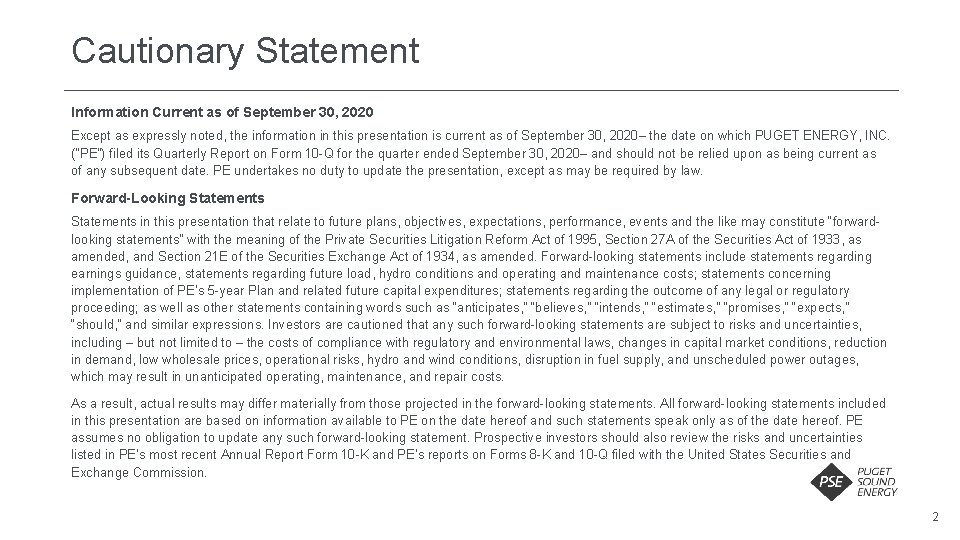 Cautionary Statement Information Current as of September 30, 2020 Except as expressly noted, the Cautionary Statement Information Current as of September 30, 2020 Except as expressly noted, the